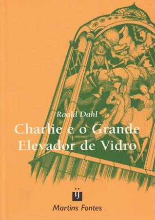 Charlie e o grande elevador de vidro