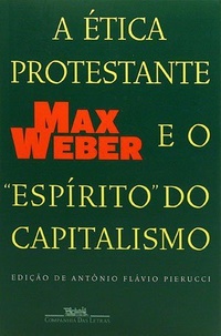A Ética Protestante e o Espirito do Capitalismo