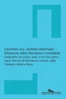Assunto Encerrado - Discursos Sobre Literatura e Sociedade