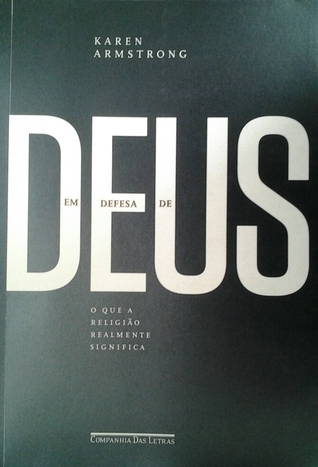 Em defesa de Deus: o que a religião realmente significa