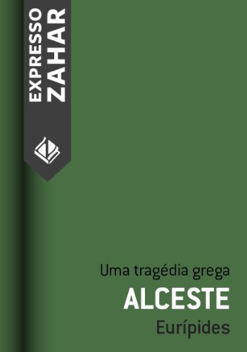 Alceste: Uma tragédia grega
