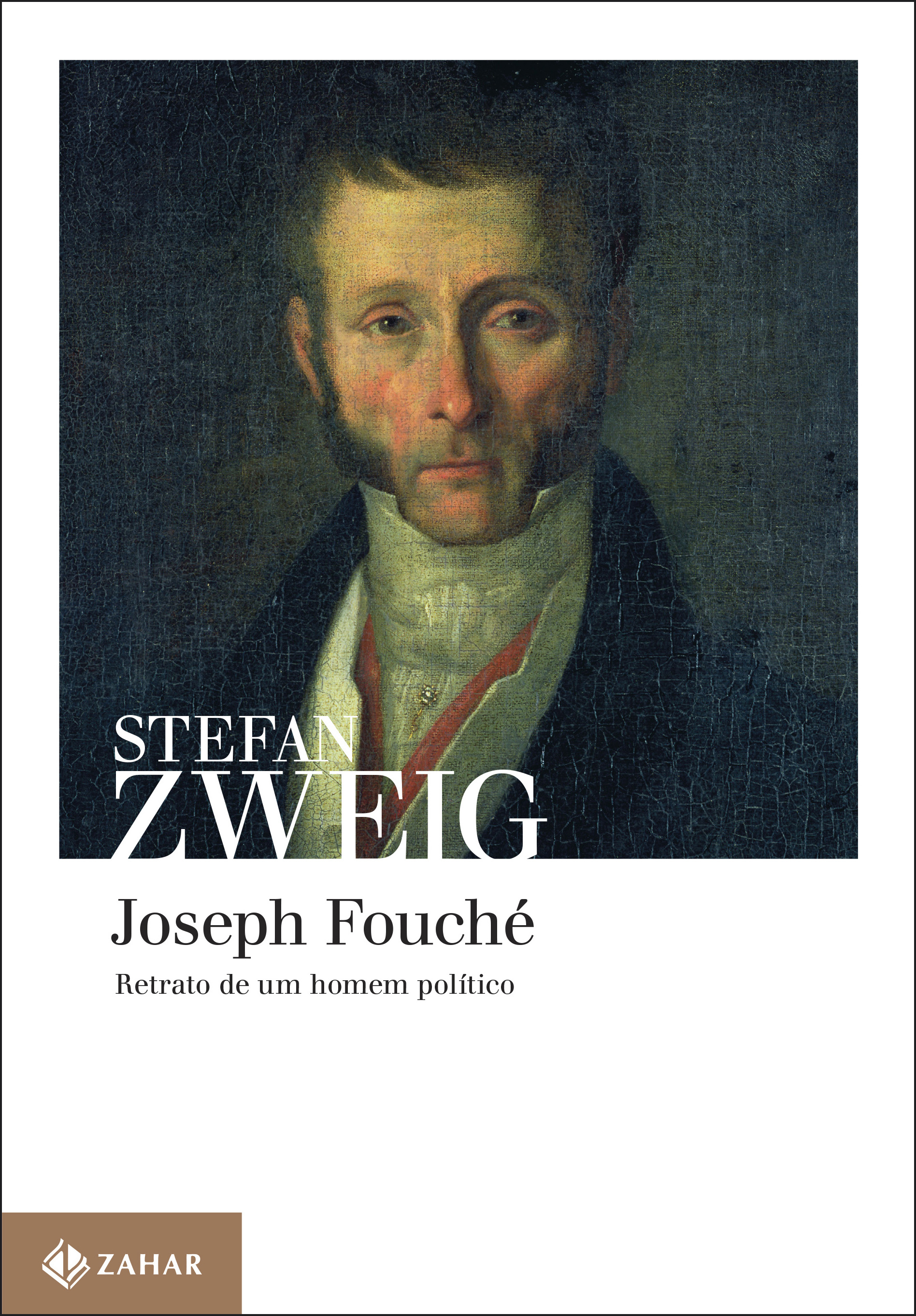 Joseph Fouché: Retrato de Um Homem Político