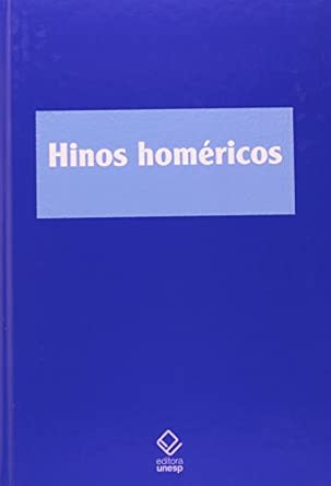 Hinos homéricos: Tradução, notas e estudo