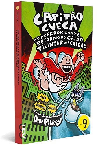 Capitão Cueca e o Aterrorizante Retorno do Caído Tilintar das Calcas