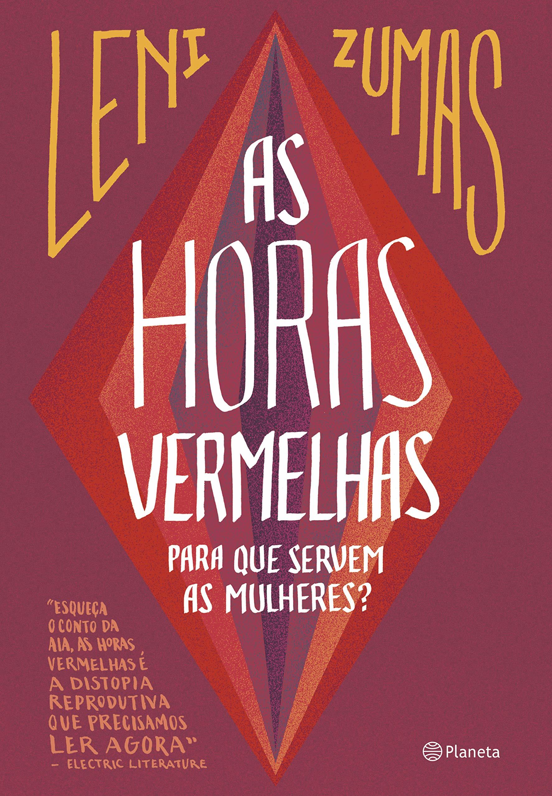As Horas Vermelhas: Para que servem as mulheres?