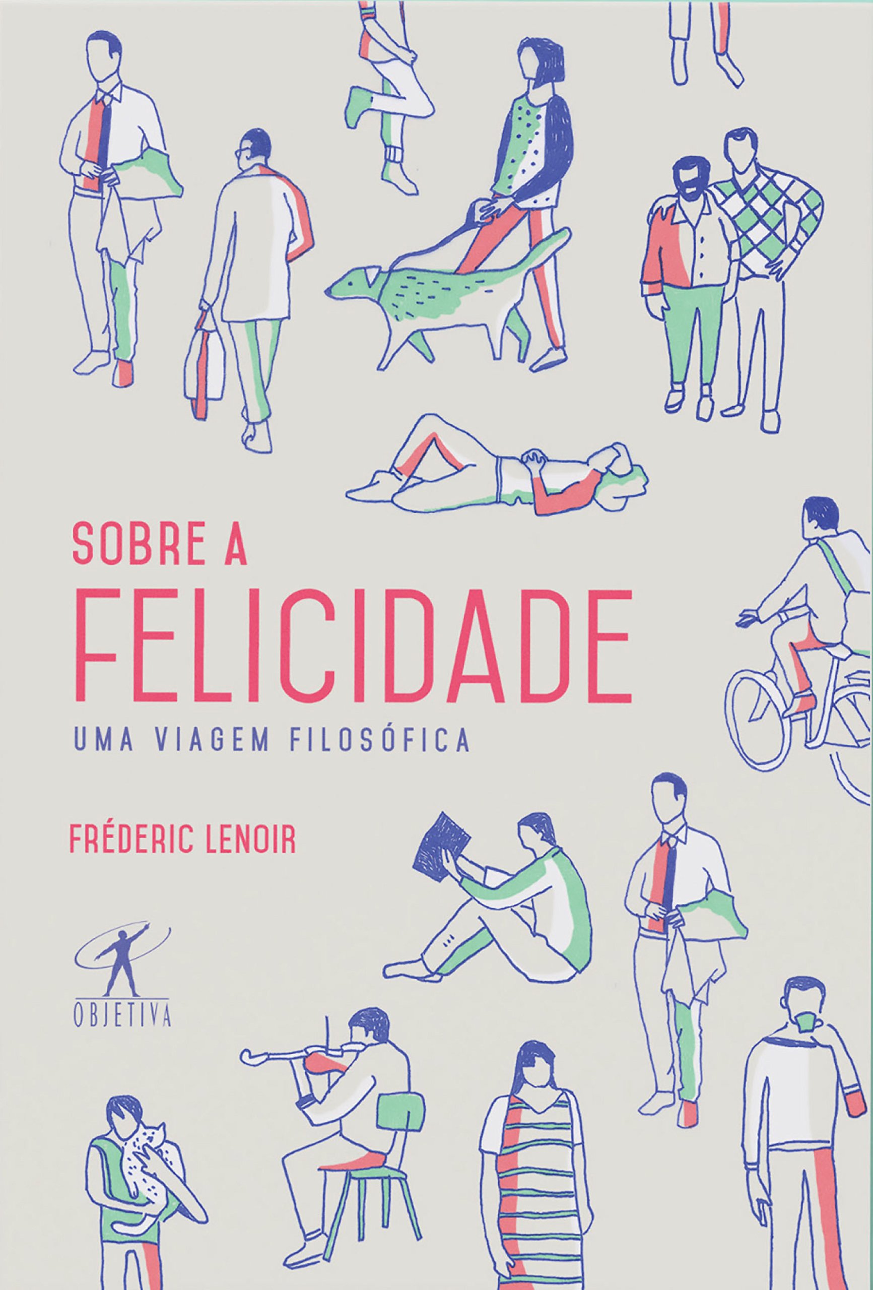 Sobre a felicidade: Uma Viagem Filosófica