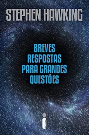Breves respostas para grandes questões