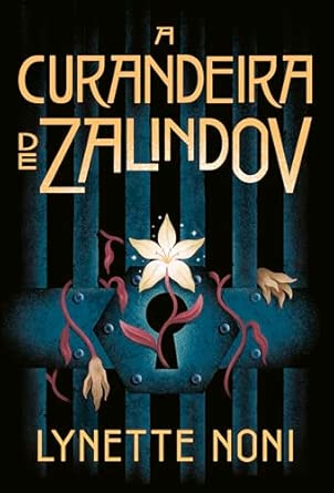 A curandeira de Zalindov: Volume 1