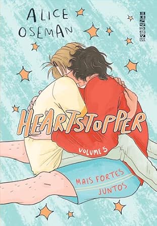 Heartstopper: Mais fortes juntos