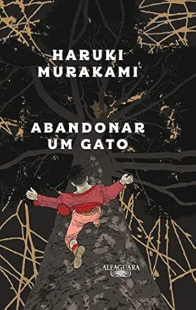 Abandonar um gato: O que falo quando falo do meu pai