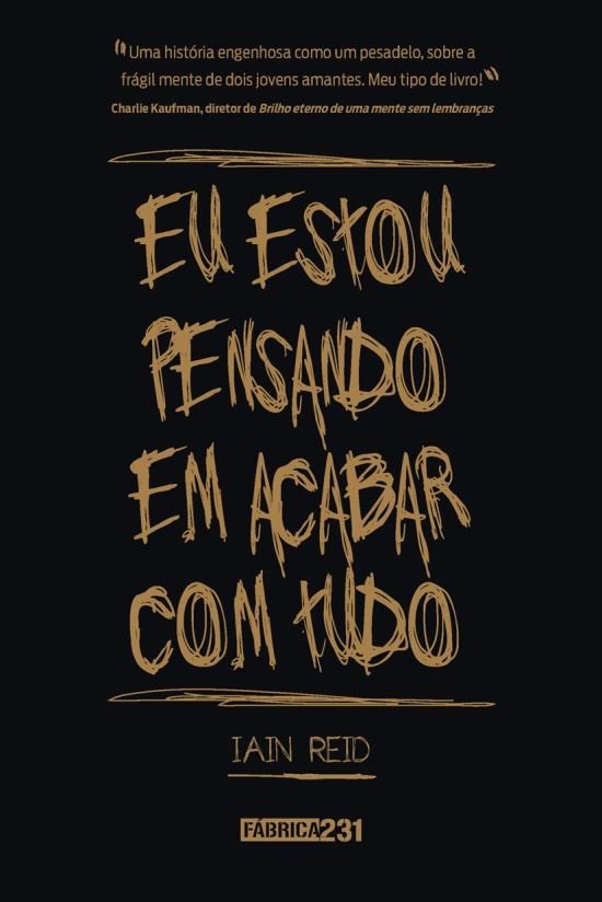 Eu Estou Pensando Em Acabar Com Tudo