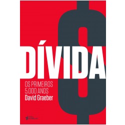 Dívida :Os primeiros 5000 anos