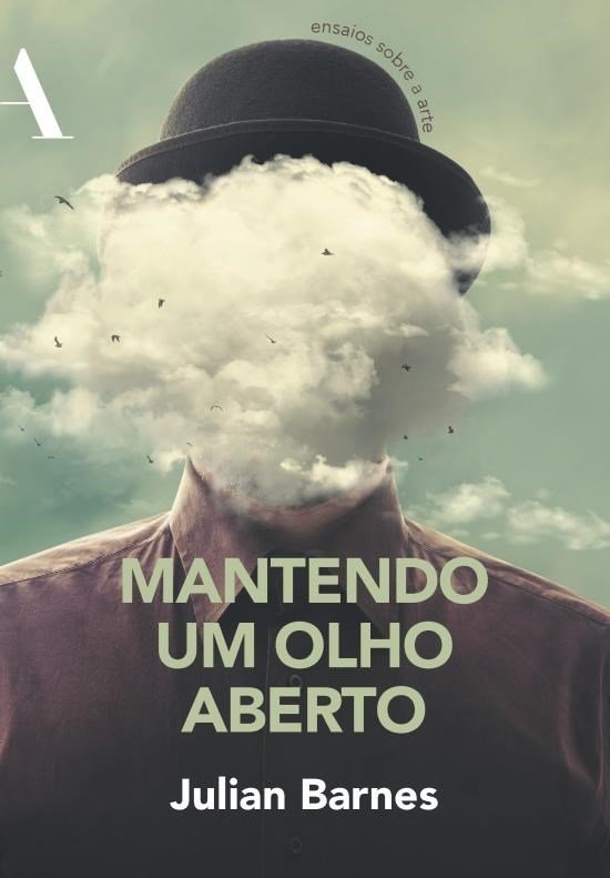 Mantendo um olho aberto: ensaios sobre a arte