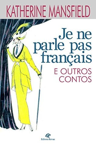 Je ne parle pas français: e outros contos