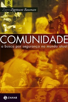 Comunidade: A busca por Segurança no Mundo Atual
