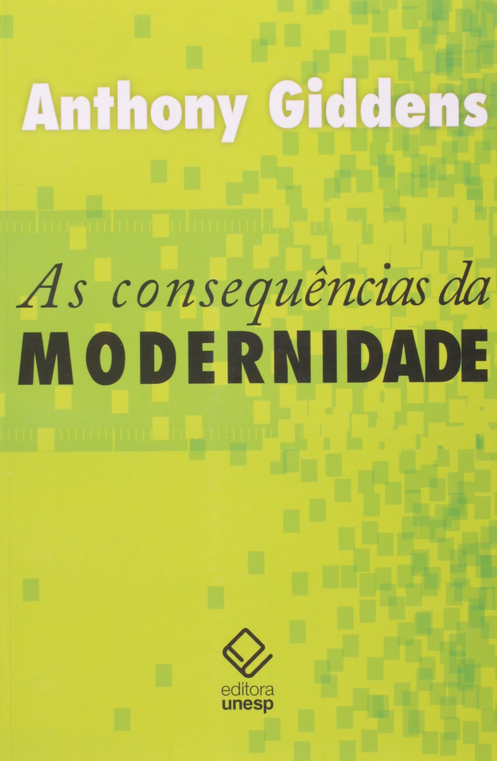 As Consequências da Modernidade