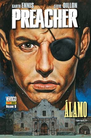 Preacher - Álamo - Volume 9
