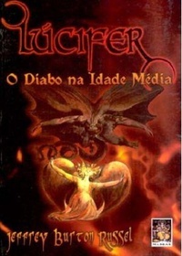 Lúcifer - O Diabo Na Idade Média
