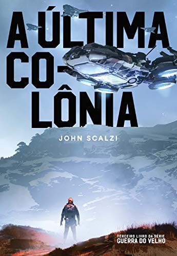 A Última Colônia