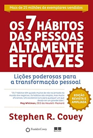 Os 7 Hábitos das Pessoas Altamente Eficazes - Edição Customizada