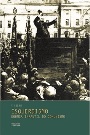 Esquerdismo: Doença Infantil do Comunismo