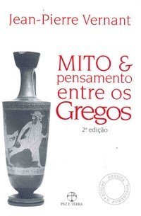 Mito e Pensamento entre os Gregos
