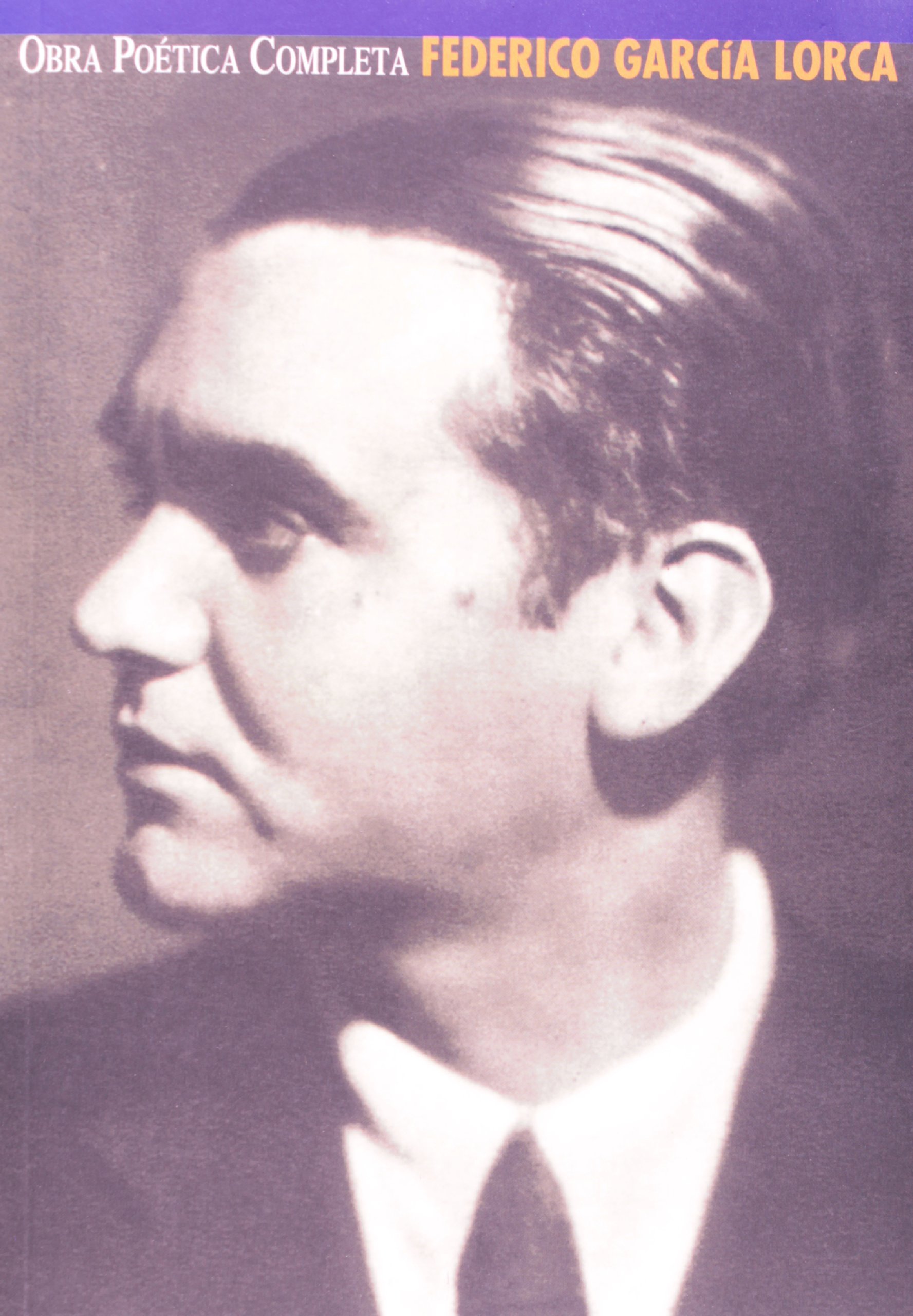 Obra Poética Completa - Federico García Lorca
