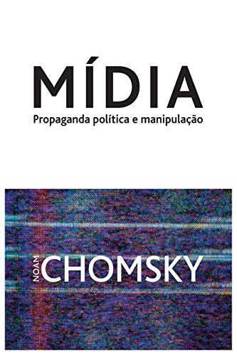 MÍDIA: Propaganda política e manipulação