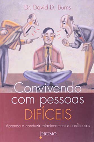 Convivendo com Pessoas Difíceis