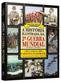 A História Ilustrada da 2ª Guerra Mundial