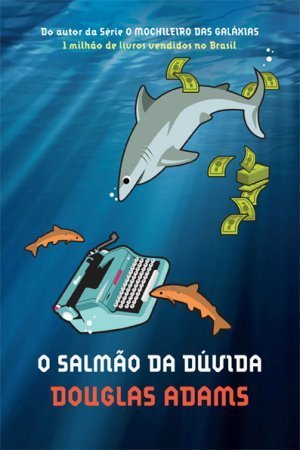 O Salmão da Dúvida