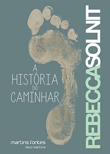 A História do Caminhar