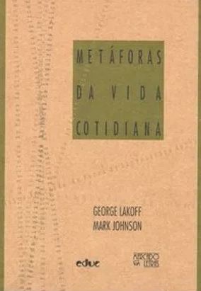 Metáforas da Vida Cotidiana