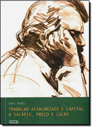 Trabalho Assalariado - Capital & Salario