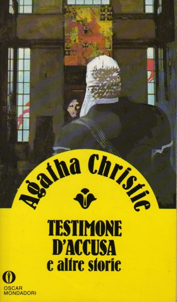 Testimone d'accusa e altre storie
