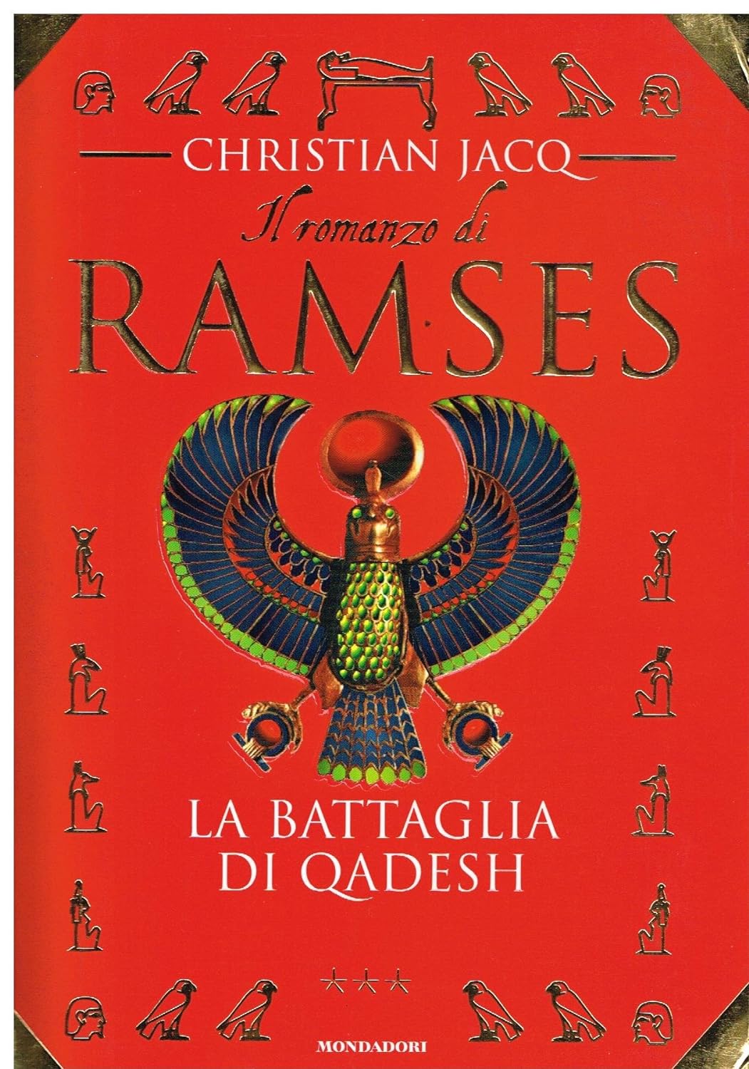 Il romanzo di Ramses. La battaglia di Qadesh