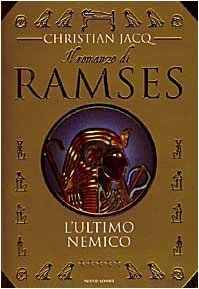 Il Romanzo di Ramses vol. 5: L'ultimo nemico