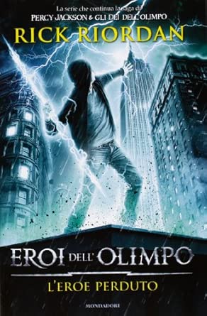 L'eroe perduto. Eroi dell'Olimpo