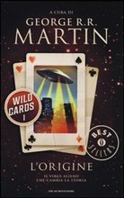 L'origine. Wild Cards Vol. 1