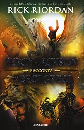Percy Jackson racconta gli eroi greci