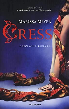 Cress. Cronache lunari