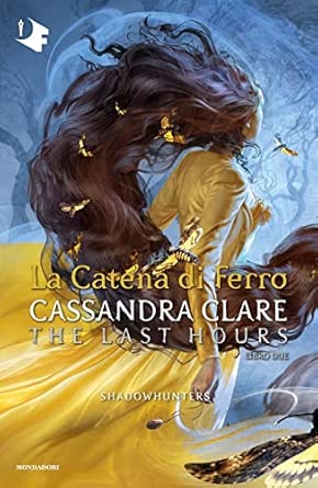 La catena di ferro. Shadowhunters. The last hours