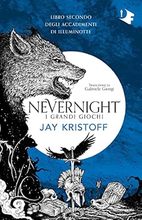I grandi giochi. Nevernight