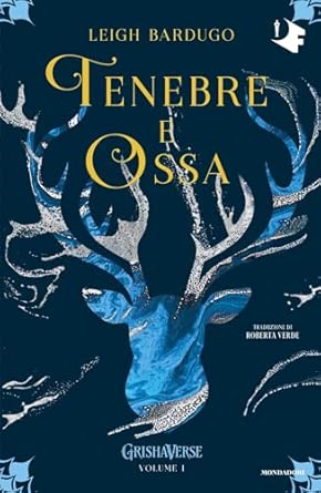 Tenebre e ossa. GrishaVerse