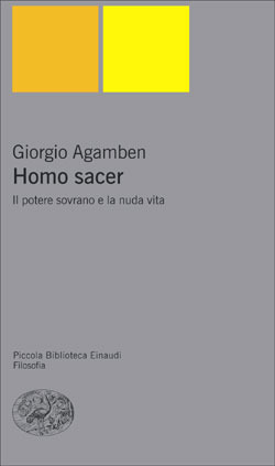 Homo sacer: Il potere sovrano e la nuda vita