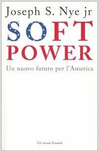Soft Power: Un nuovo futuro per l'America