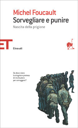Sorvegliare e punire: Nascita della prigione
