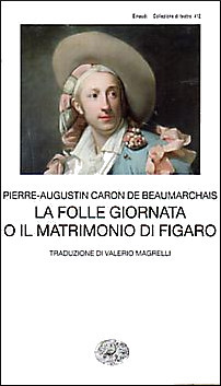 La Folle Giornata O Il Matrimonio di Figaro