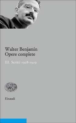 Opere complete. III: Scritti 1928-1929