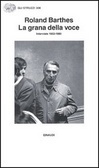 La grana della voce. Interviste 1962-1980